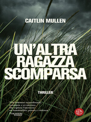 cover image of Un'altra ragazza scomparsa